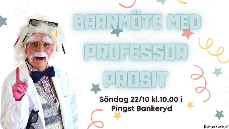 Barnmöte med Professor Prosit