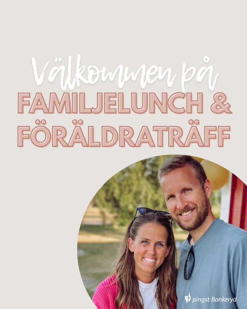 Familjelunch & Föräldraträff