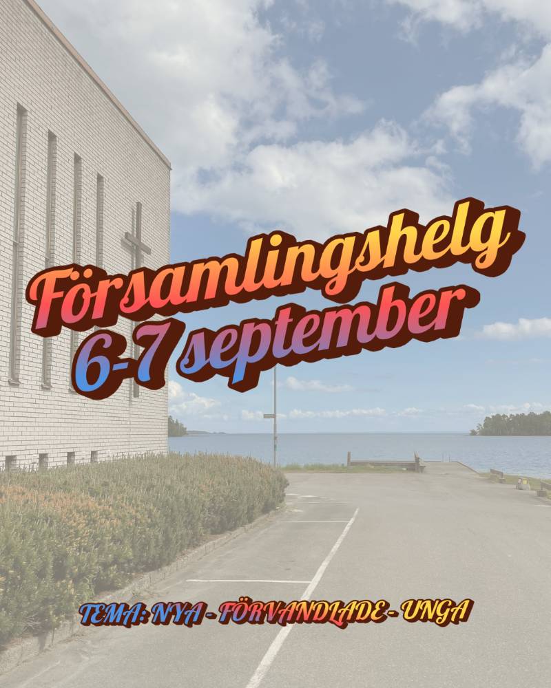 FÖRSAMLINGSHELG 6-7 SEPT